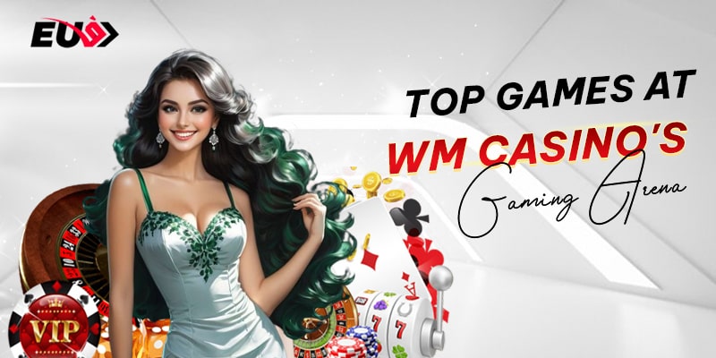 Top-selling games at WM Casino's gaming arena