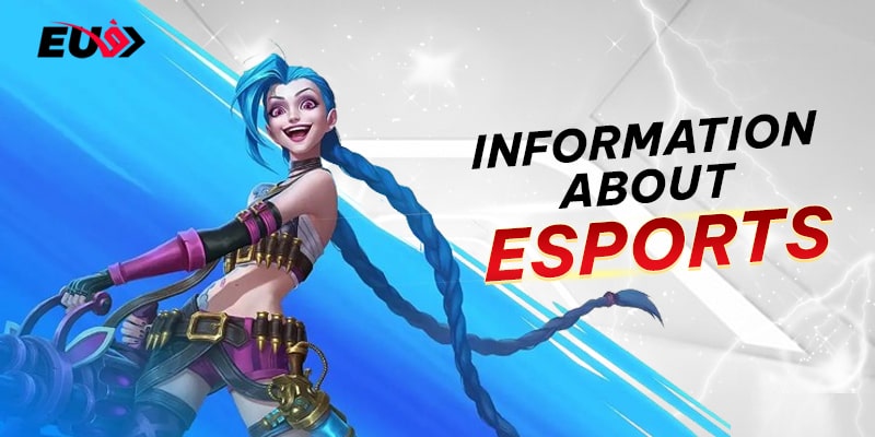 Basic information about ESports