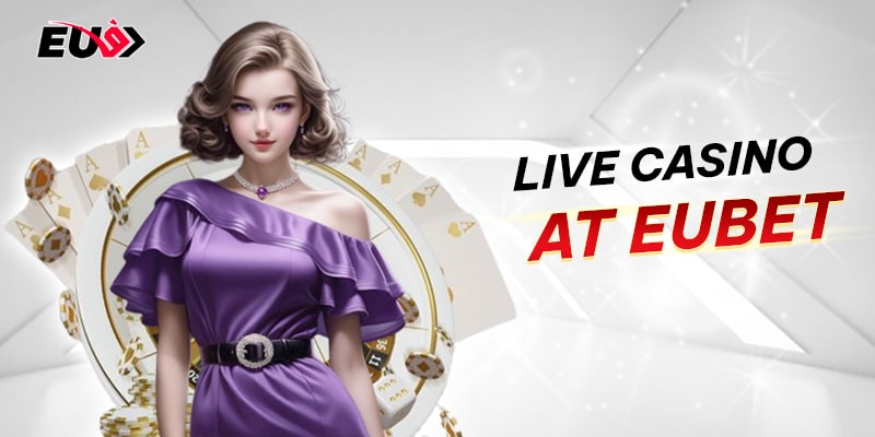 Live Casino at EUBET